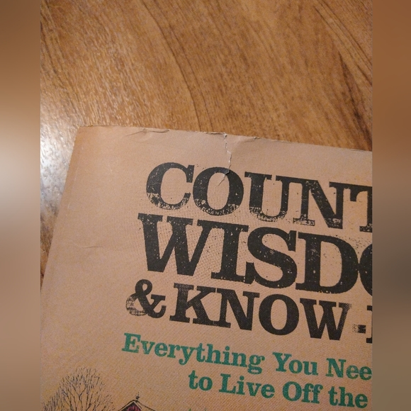 Country Wisdom & Know-How Everything you need to know to Live Off The Land - Picture 4 of 7